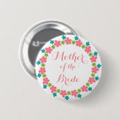 Brautmutter Florale Kalligrafie Hochzeit Button (Vorne & Hinten)