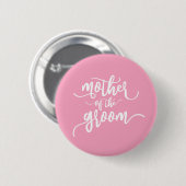 Brautmutter-Hochzeits-Kalligrafie-Anstecknadel Button (Vorne & Hinten)
