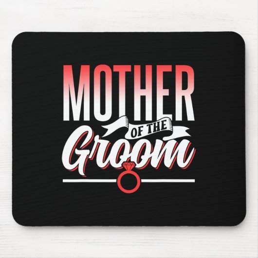 Brautmutter Hochzeitsfeier Junggeselle Sprüche Mousepad (Vorne)