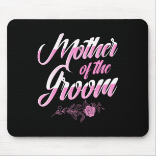 Brautmutter Hochzeitstag Junggesellinnenabschied Mousepad