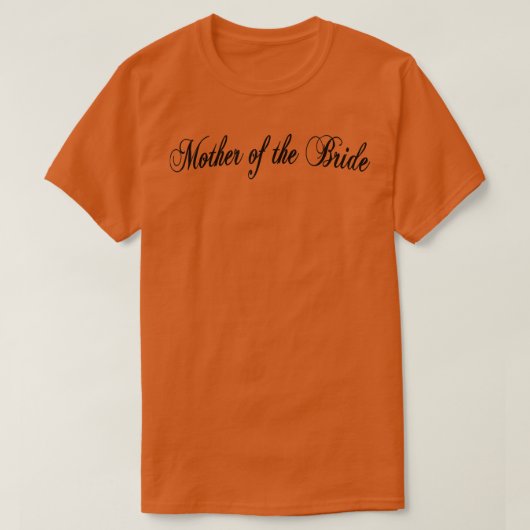 Brautmutter, Junggeselinnen-Abschied, Hochzeit T-Shirt (Design vorne)