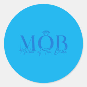 Brautmutter Mob Hochzeit Mama Cute Runder Aufkleber