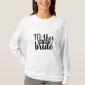 Brautmutter T-Shirt (Vorderseite)