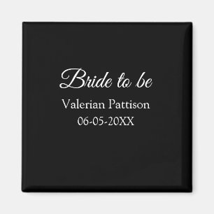 Brautname Datum schwarz weiß Junggesellinnenabschi Magnet