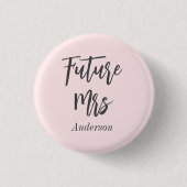 Brautparty Blush Pink Future Mrs. Button (Vorderseite)