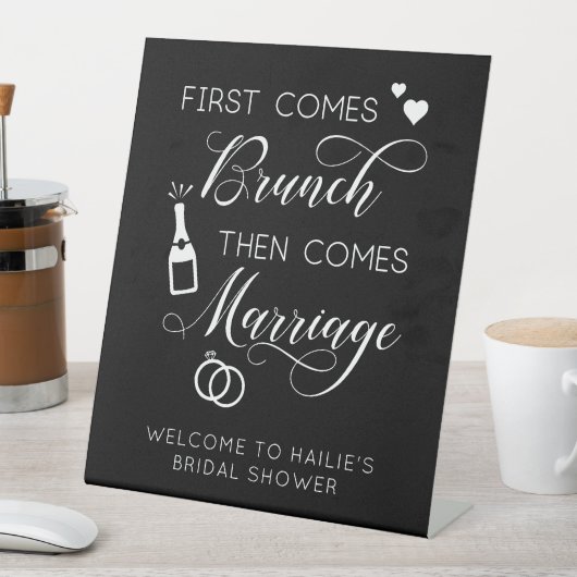 Brautparty First kommt Brunch Sockelschild (In Situ)