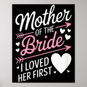 Brautparty für Frauen, die Mutter der Braut liebte Poster
