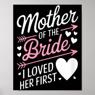 Brautparty für Frauen, die Mutter der Braut liebte Poster