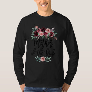 Brautparty Hochzeit für die Mama der Braut Mutter T-Shirt