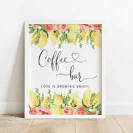 Brautparty Lemon Coffee Bar Sign Poster