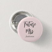 Brautparty-Rosa Future Mrs. Button (Vorne & Hinten)