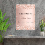 Brautparty Rose Gold Glitzer Empfang Poster<br><div class="desc">Ein Begrüßungspposter für ein glamouröses Brautparty. Eine Rose goldener Hintergrund mit Imitat Glitzer,  Glitzern. Personalisieren und einen Namen hinzufügen. Zurück: kein Design</div>