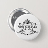 Brautparty Vintage Rahmen Mutter der Braut Button (Vorne & Hinten)