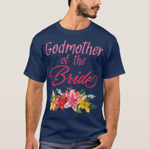 Brautparty Wedding Bride Godmutter T-Shirt
