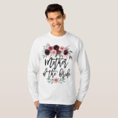 Brautparty Wedding Gift für Bride Mama Mutter von T-Shirt (Vorne ganz)