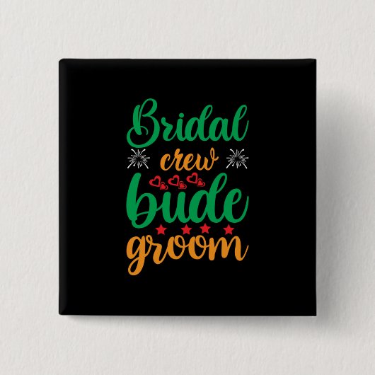 Brautpavillon-Crew Button (Vorderseite)