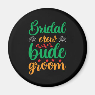 Brautpavillon-Crew Magnet