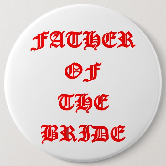 Brautvater Button (Vorderseite)