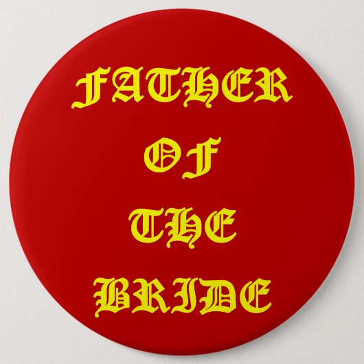 Brautvater Button (Vorderseite)