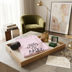 Brautvater Hochzeitsgesellschaft T-Shirt