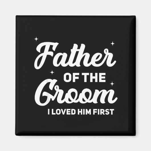 Brautvater liebte erste lustige Hochzeit Magnet (Vorne)