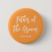 Brautvater Orange Weiße Knopf Button (Vorderseite)