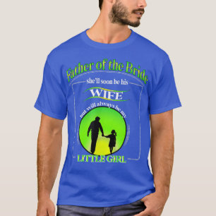 Brautvater Sonnenuntergang immer ein Väterchen T-Shirt