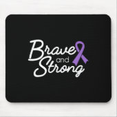 Brave and Strong Heimerheimer's and Epilepsy Warri Mousepad (Vorne)