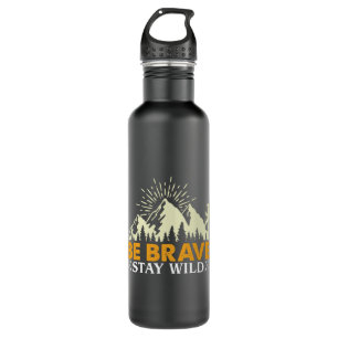 Brave Bleibe Wild Edelstahlflasche