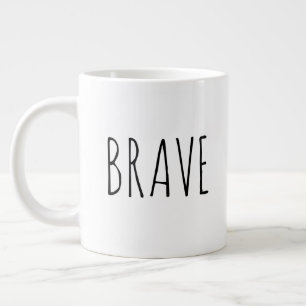 "Brave" einfaches modernes Bauernhaus Jumbo-Tasse
