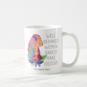 Brave Frauen machen Geschichte selten Wasserfarbe Kaffeetasse