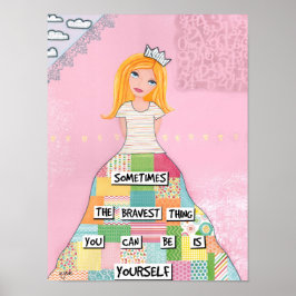 Brave Girl - Kunst für Mädchen und Frauen Poster