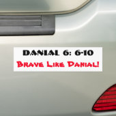 Brave like Danial 6: 6-10 Autoaufkleber (Auf Auto)