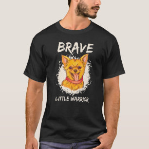 Brave Little Warrior Dog Zubehör Chihuahua T-Shirt