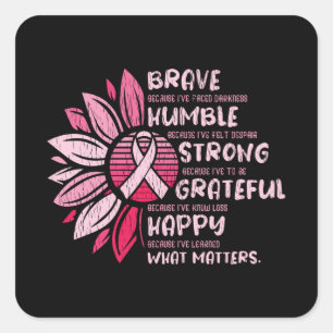 Brave Strong Grateful Breast Cancer Awareness Quadratischer Aufkleber
