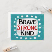Brave Strong Kind Grußkarte Karte (Vorderseite/Rückseite Beispiel)