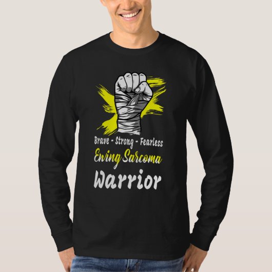 Brave Strong Strong Fearless Ewing Sarcoma Krieger T-Shirt (Vorderseite)