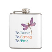 Brave Strong True Dragonfly Flachmann (Vorderseite)