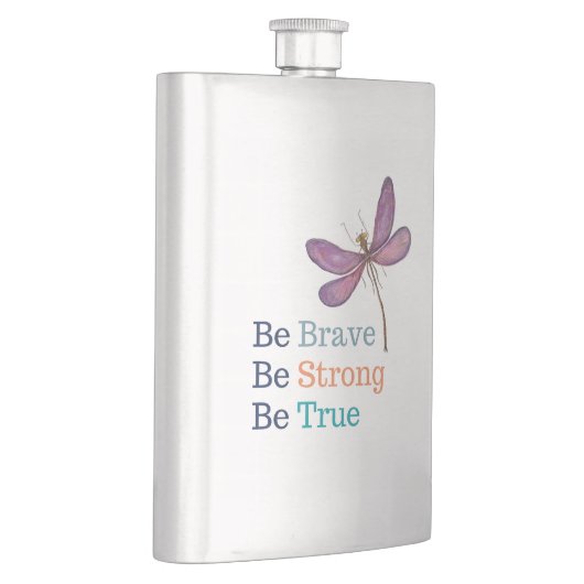 Brave Strong True Dragonfly Flachmann (Rechts)