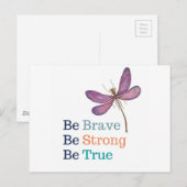 Brave Strong True Dragonfly Postkarte (Vorne/Hinten)