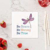 Brave Strong True Dragonfly Serviette (Beispiel)