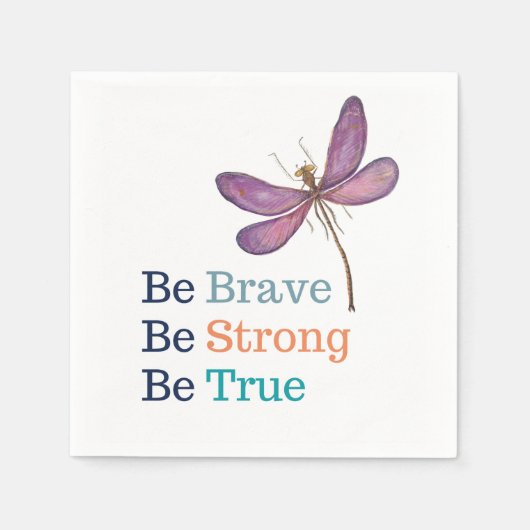 Brave Strong True Dragonfly Serviette (Vorderseite)
