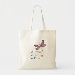Brave Strong True Dragonfly Tragetasche