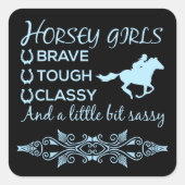 Brave Tough Classy Horse Girl in Light Blue Quadratischer Aufkleber (Vorderseite)