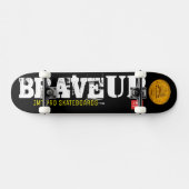 BRAVE UP Skateboard (Horizontal)