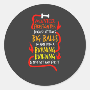 Brave Volunteer Feuerwehrmann Runder Aufkleber