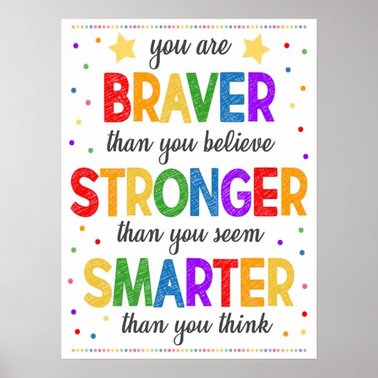 Braver Smarter Rainbow-Klassenposter Poster (Vorne)