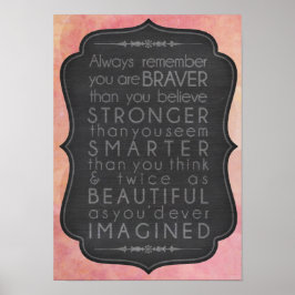 Braver Stärker intelligenter und schöner Inspirati Poster