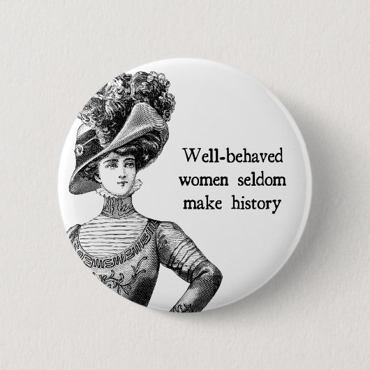 Braves Mädchen machen selten Geschichte Knopf Button (Vorderseite)