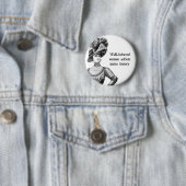 Braves Mädchen machen selten Geschichte Knopf Button (Beispiel)